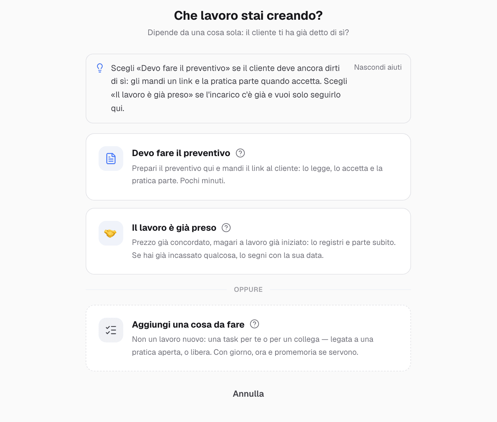 Schermata Che lavoro stai creando di tecniGo Studio con le scelte Devo fare il preventivo e Il lavoro è già preso